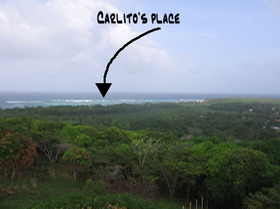 A view of Carlito's place on the windward side of the island.
